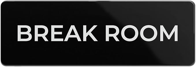 Break Room Sign, Durable ABS Plastic
