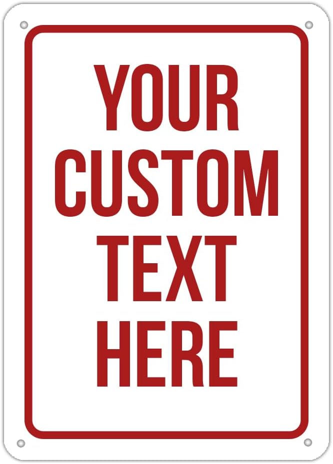 Custom Sign, Personalized Signs