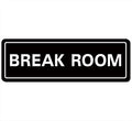 Break Room Sign