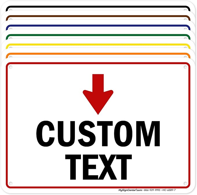 Custom Arrow, Custom Directional Sign, Down Arrow, 7x10 Inches, 55 mil thick