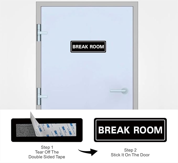 Break Room Sign — view 3