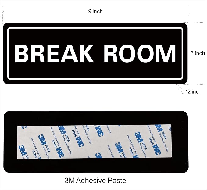 Break Room Sign — view 2