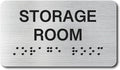 Storage Room Signs with Raised Text & Grade 2 Braille, Brushed Aluminum/Silver
